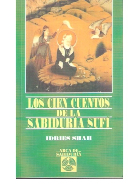 Los cien cuentos de la sabiduría Sufí (Usado)