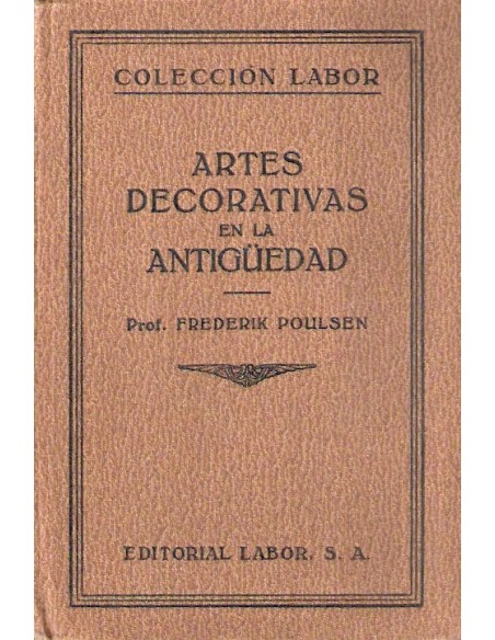 Las artes decorativas en la antigüedad (Usado) Las artes decorativas en la antigüedad (Usado)