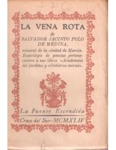 La vena rota. (Usado)