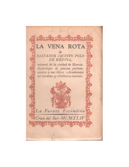 La vena rota. (Usado)