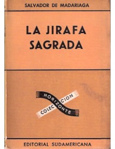 La jirafa sagrada. (Usado)