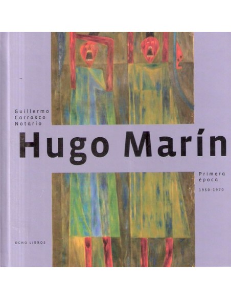 Hugo Marín. Primera época (Usado) Hugo Marín. Primera época (Usado)
