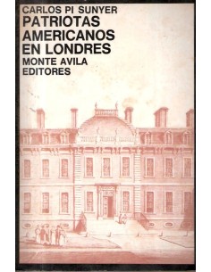 Patriotas americanos en Londres (Usado)