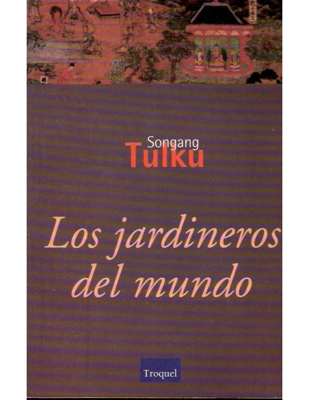 Los jardineros del mundo (Usado)