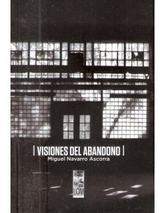 Visiones del abandono (Usado)