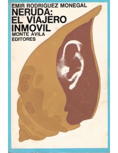 Neruda: El viajero inmovil (Usado)
