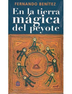 En la tierra mágica del peyote (Usado)