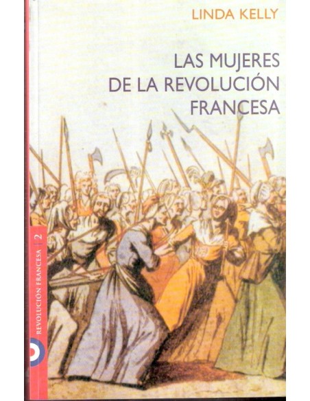 Las mujeres de la revolución francesa (Usado) Las mujeres de la revolución francesa (Usado)