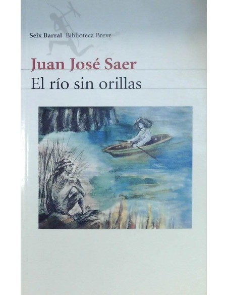El río sin orillas (Usado) El río sin orillas (Usado)