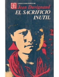 El sacrificio inútil (Usado)