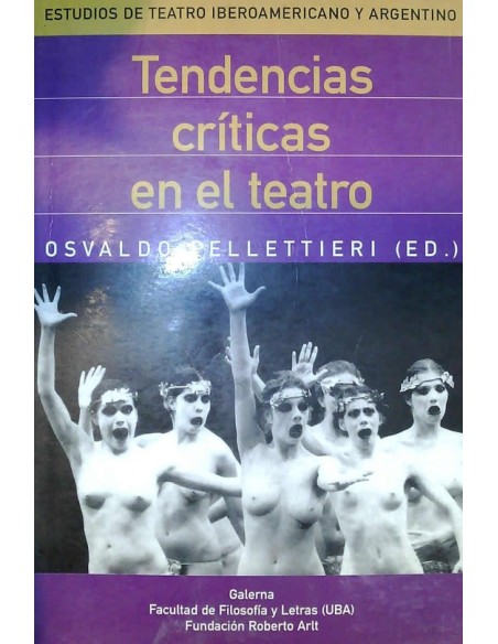 Tendencias críticas en el teatro (Usado) Tendencias críticas en el teatro (Usado)