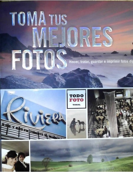 Toma tus mejores fotos (Usado) Toma tus mejores fotos (Usado)
