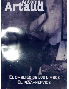 El ombligo de los limbos El pasa nervios (Usado)