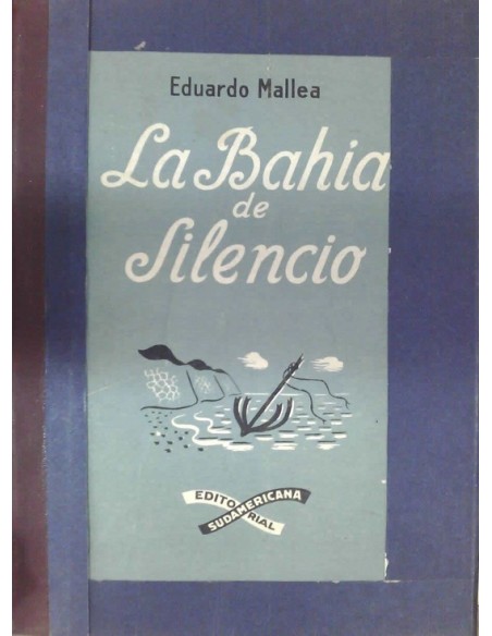 La bahía de silencio (Usado) La bahía de silencio (Usado)