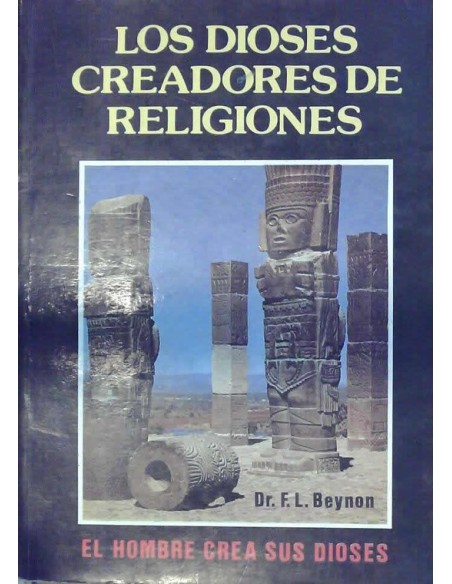 Los dioses creadores de religiones (Usado)