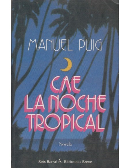 Cae la noche tropical (Usado) Cae la noche tropical (Usado)