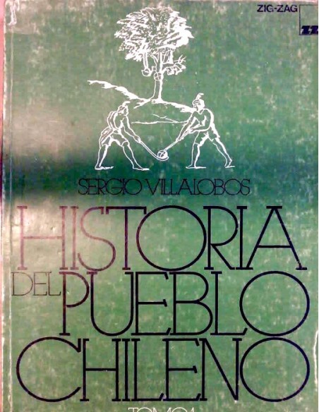 Historia del pueblo chileno (Tomo I Zig Zag) (Usado) Historia del pueblo chileno (Tomo I Zig Zag) (Usado)