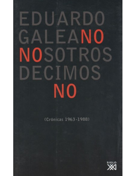 Nosotros decimos no (Usado) Nosotros decimos no (Usado)