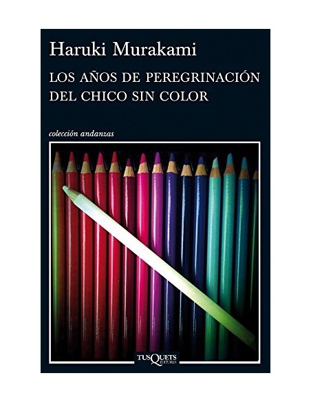 Los años de peregrinación del chico sin color (Usado) Los años de peregrinación del chico sin color (Usado)