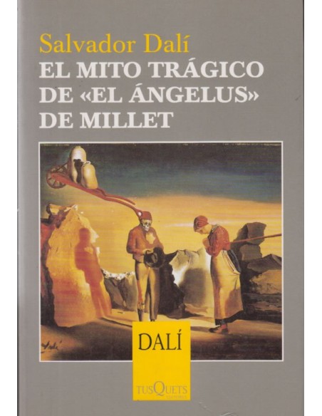 El mito trágico de El ángelus de Millet (Usado)