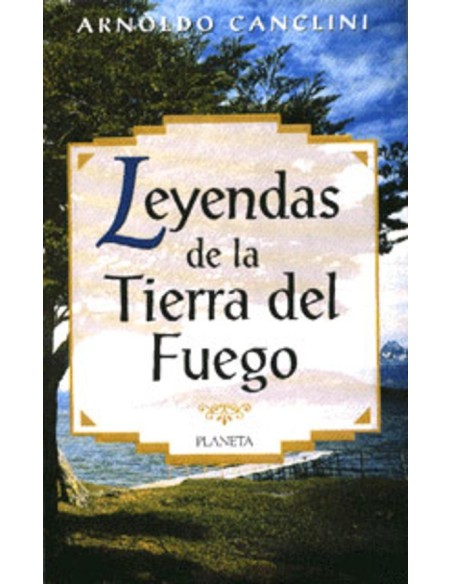 Leyendas de la Tierra del Fuego (Usado)