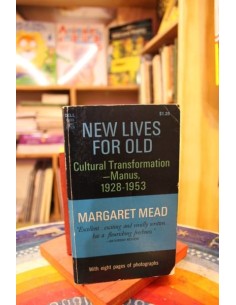 New Lives for Old. Cultural Transformation-Manus, 1928-1953 (Usado)