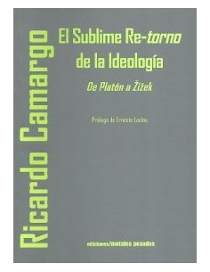 El sublime retorno de la ideología (Nuevo)