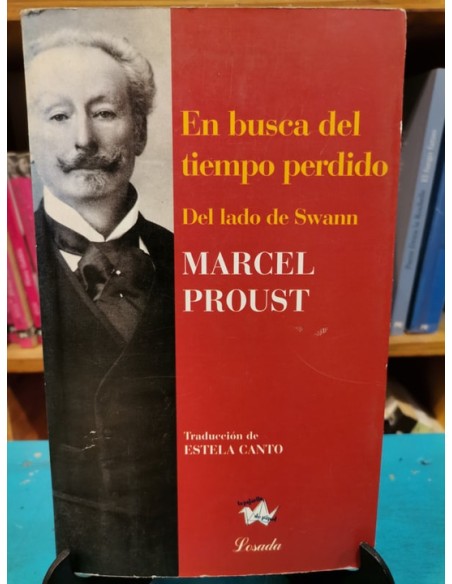 En busca del tiempo perdido. Del lado de Swann (Usado) En busca del tiempo perdido. Del lado de Swann (Usado)