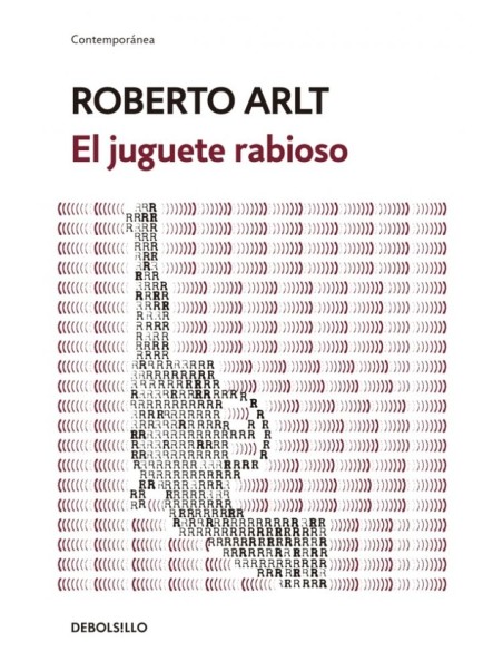 El juguete rabioso (Nuevo) El juguete rabioso (Nuevo)