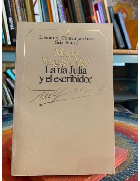 La tía Julia y el escribidor (Usado) La tía Julia y el escribidor (Usado)