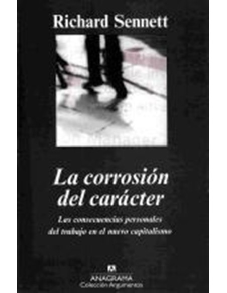 La corrosión del carácter (Usado)