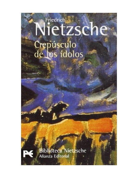 Crepúsculo de los ídolos (Nuevo) (Nuevo) Crepúsculo de los ídolos (Nuevo) (Nuevo)