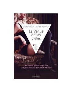 La venus de las pieles (Tusquets) (Nuevo)
