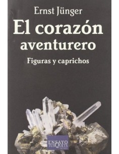 El corazón aventurero. Figuras y caprichos (Nuevo)