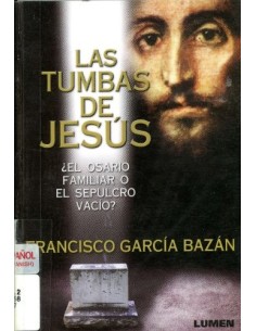 Las tumbas de Jesús (Nuevo)