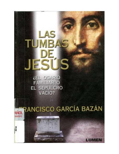 Las tumbas de Jesús (Nuevo)