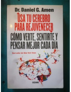 Usa tu cerebro para rejuvenecer (Usado)