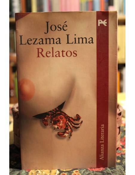 Relatos (José Lezama Lima) (Usado) Relatos (José Lezama Lima) (Usado)