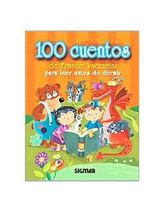 100 cuentos de Franco Vaccarini para leer antes de dormir (Nuevo)