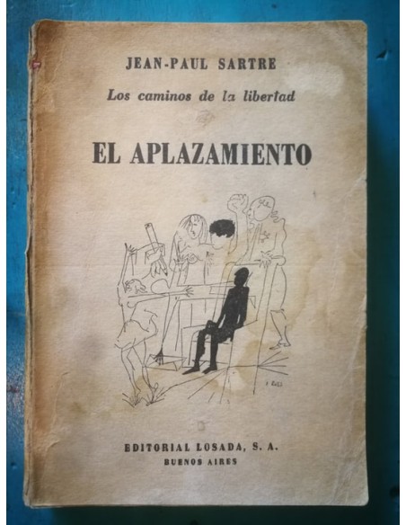 El aplazamiento. Los caminos de la libertad (Usado) El aplazamiento. Los caminos de la libertad (Usado)