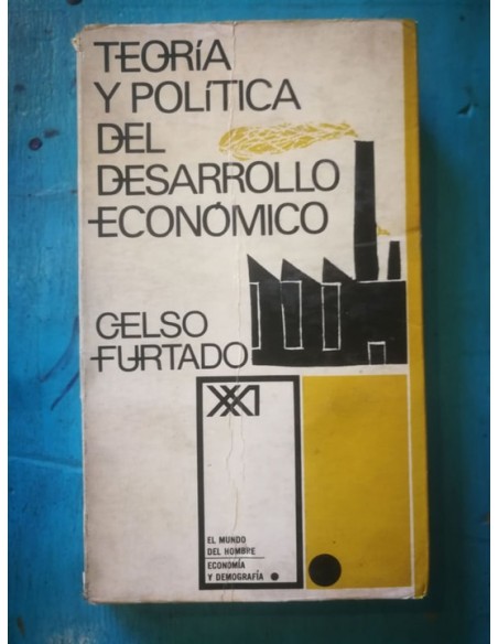 Teoría y política del desarrollo económico (Usado)
