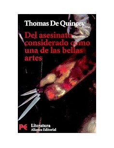 Del Asesinato Considerado Como Una De Las Bellas Artes (Nuevo)