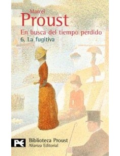 En Busca Del tiempo Perdido 6 La Fugitiva (Nuevo)