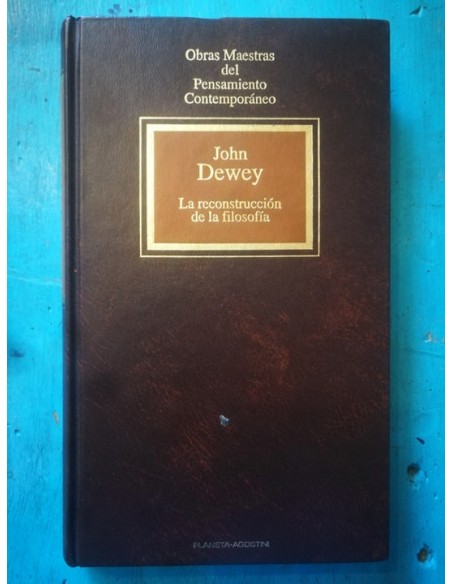 La reconstrucción de la filosofía (Usado) La reconstrucción de la filosofía (Usado)