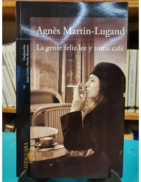 La gente feliz lee y toma café (Usado) La gente feliz lee y toma café (Usado)