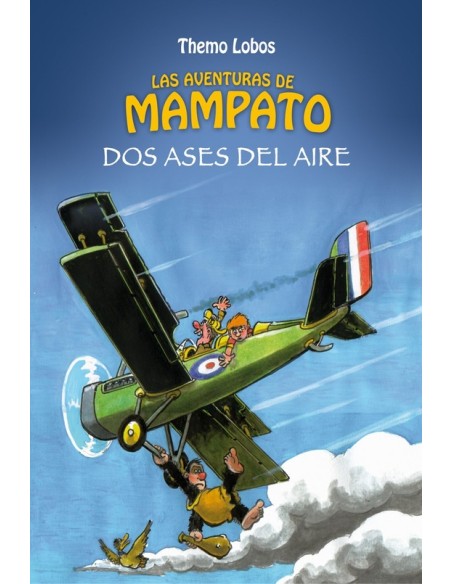 Las aventuras de Mampato. Dos ases del aire  (Usado)