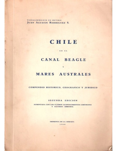 Chile en el canal Beagle y mares australes (Usado) Chile en el canal Beagle y mares australes (Usado)