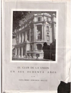 El Club de la Unión en sus ochenta años (Usado)