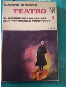 El hombre de las Valijas. Que formidable prostíbulo (Usado)