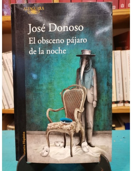 El obsceno pájaro de la noche (Usado) El obsceno pájaro de la noche (Usado)